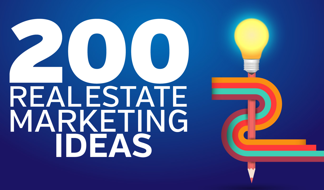 Powerful Real Estate Marketing Ideas From 19 Top Experts - BuildFire